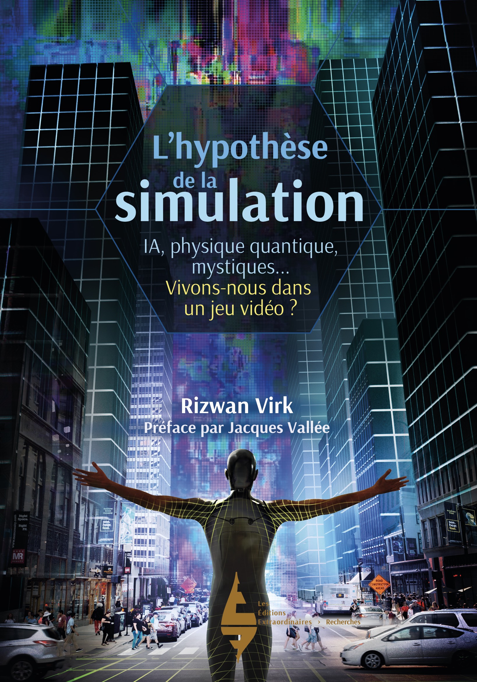 [Essai] L’hypothèse de la simulation – vivons-nous dans un jeu vidéo ?
